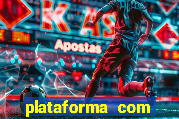plataforma com bonus de boas vindas